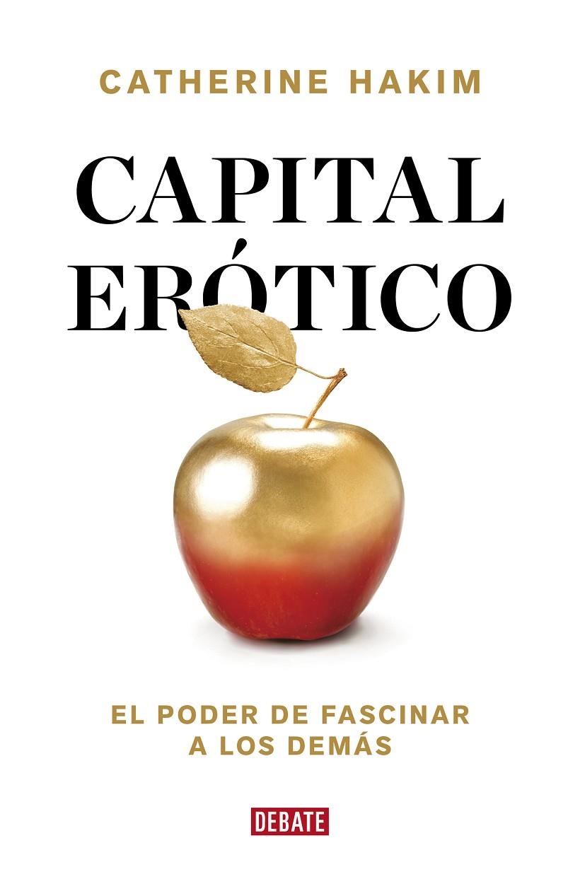 Capital erótico | 9788417636296 | Hakim, Catherine | Librería Castillón - Comprar libros online Aragón, Barbastro