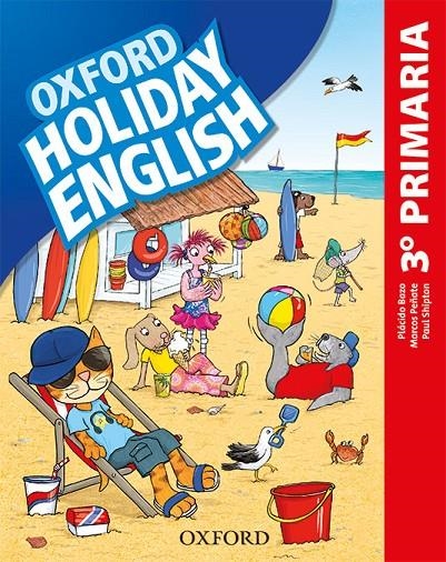 Holiday English 3.º Primaria. Student's Pack 3rd Edition. Revised Edition | 9780194546362 | Bazo, Plácido; Peñate, Marcos; Shipton, Paul | Librería Castillón - Comprar libros online Aragón, Barbastro