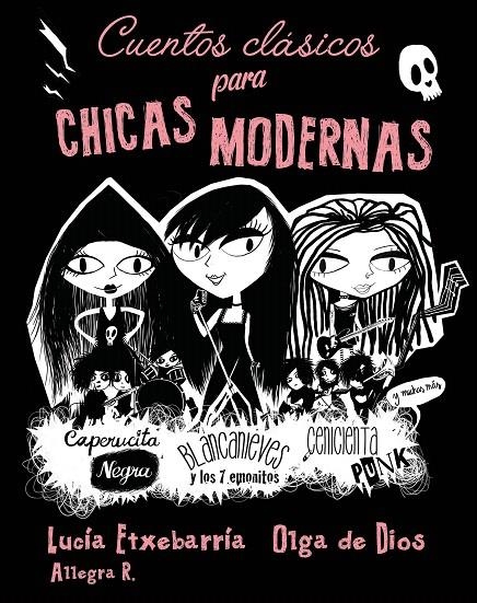 Cuentos clásicos para chicas modernas | 9788408209249 | Etxebarria, Lucía | Librería Castillón - Comprar libros online Aragón, Barbastro