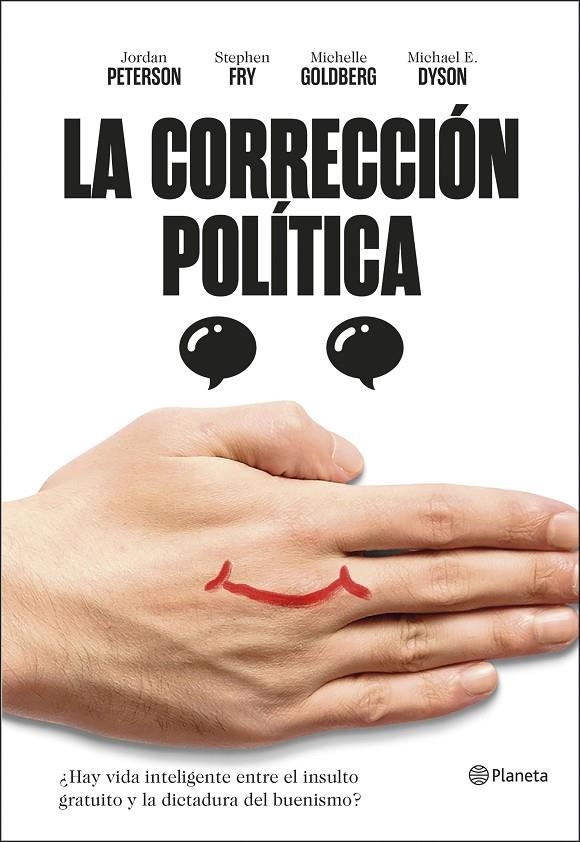 La corrección política | 9788408209706 | Peterson, Jordan B./Fry, Stephen/Michael Eric Dyson/Goldberg, Michelle | Librería Castillón - Comprar libros online Aragón, Barbastro