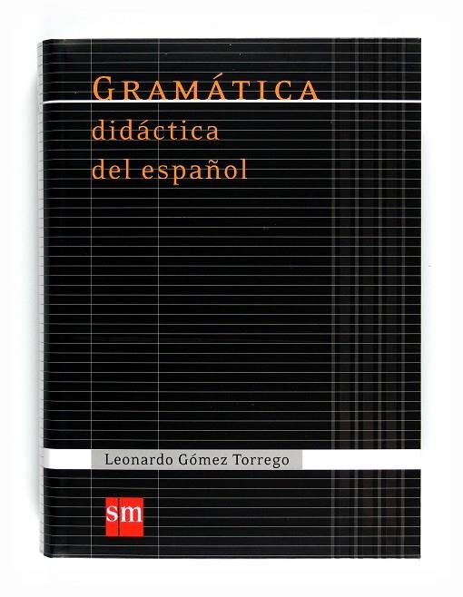 GRAMATICA DIDACTICA DEL ESPAÑOL 11 | 9788467541359 | Gómez Torrego, Leonardo | Librería Castillón - Comprar libros online Aragón, Barbastro