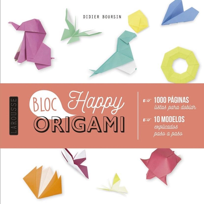 Origami Bloc Happy | 9788417720131 | Boursin, Didier | Librería Castillón - Comprar libros online Aragón, Barbastro