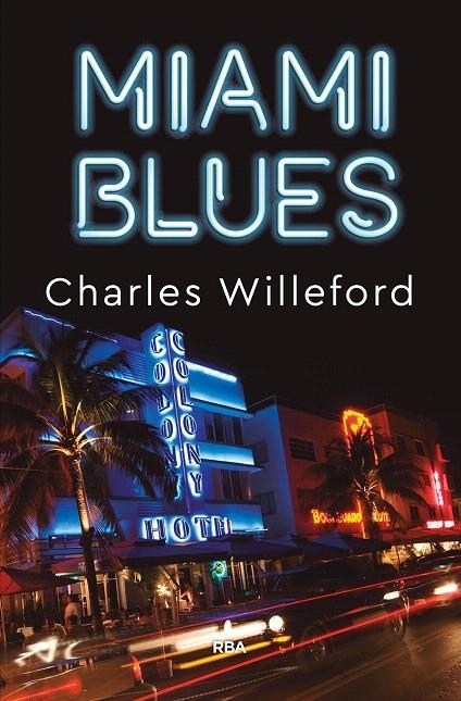 Miami blues | 9788491873907 | WILLEFORD CHARLES | Librería Castillón - Comprar libros online Aragón, Barbastro