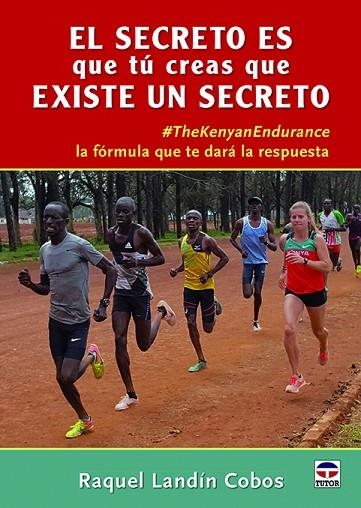 El secreto es que tú creas que existe un secreto | 9788416676774 | Landín Cobos, Raquel | Librería Castillón - Comprar libros online Aragón, Barbastro