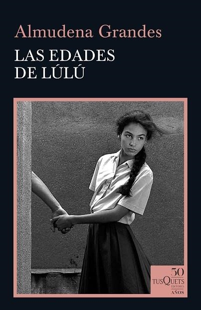 Las edades de Lulú | 9788490667033 | Grandes, Almudena | Librería Castillón - Comprar libros online Aragón, Barbastro