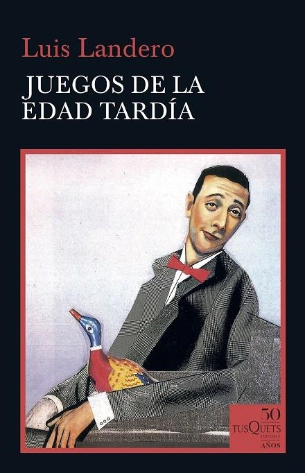 Juegos de la edad tardía | 9788490667040 | Landero, Luis | Librería Castillón - Comprar libros online Aragón, Barbastro