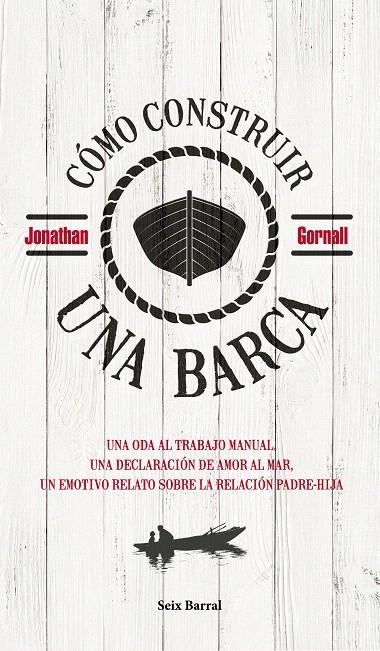 Cómo construir una barca | 9788432235313 | Gornall, Jonathan | Librería Castillón - Comprar libros online Aragón, Barbastro