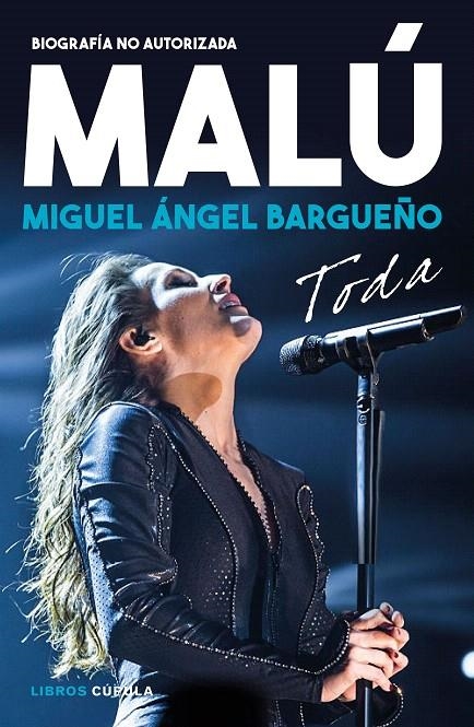 Malú. Toda | 9788448025915 | Bargueño, Miguel Ángel | Librería Castillón - Comprar libros online Aragón, Barbastro