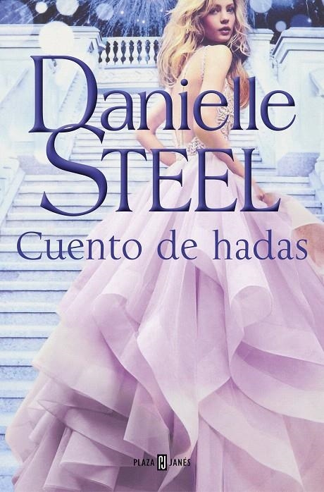 Cuento de hadas | 9788401022548 | Danielle Steel | Librería Castillón - Comprar libros online Aragón, Barbastro