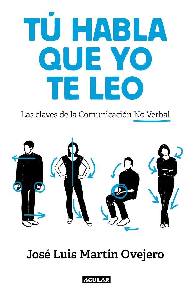 Tú habla, que yo te leo | 9788403519541 | José Luis Martín Ovejero | Librería Castillón - Comprar libros online Aragón, Barbastro