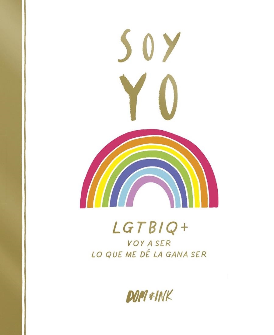 Soy yo | 9788417773038 | Dom & Ink, | Librería Castillón - Comprar libros online Aragón, Barbastro