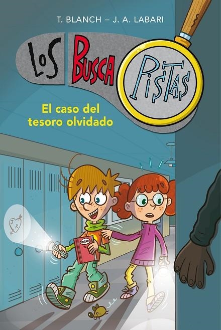 El caso del tesoro olvidado (Serie Los BuscaPistas 9) | 9788417671648 | José Ángel Labari Teresa Blanch | Librería Castillón - Comprar libros online Aragón, Barbastro