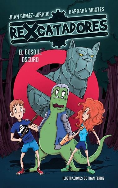 El bosque oscuro (Rexcatadores 4) | 9788417424640 | Juan GómezJurado Bárbara Montes | Librería Castillón - Comprar libros online Aragón, Barbastro