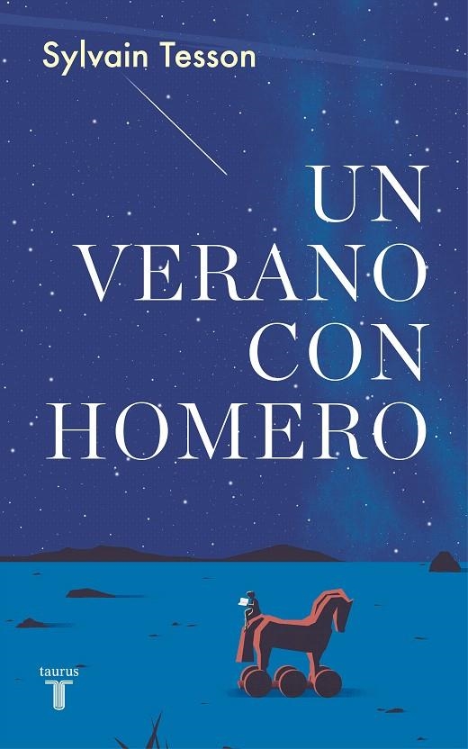 Un verano con Homero | 9788430622498 | Tesson, Sylvain | Librería Castillón - Comprar libros online Aragón, Barbastro