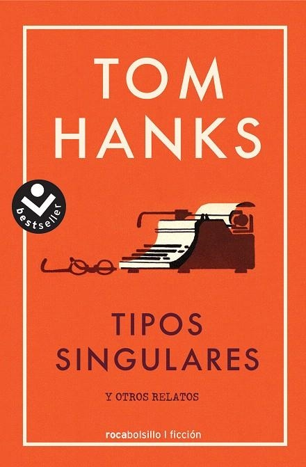 Tipos singulares | 9788416859665 | Tom Hanks | Librería Castillón - Comprar libros online Aragón, Barbastro