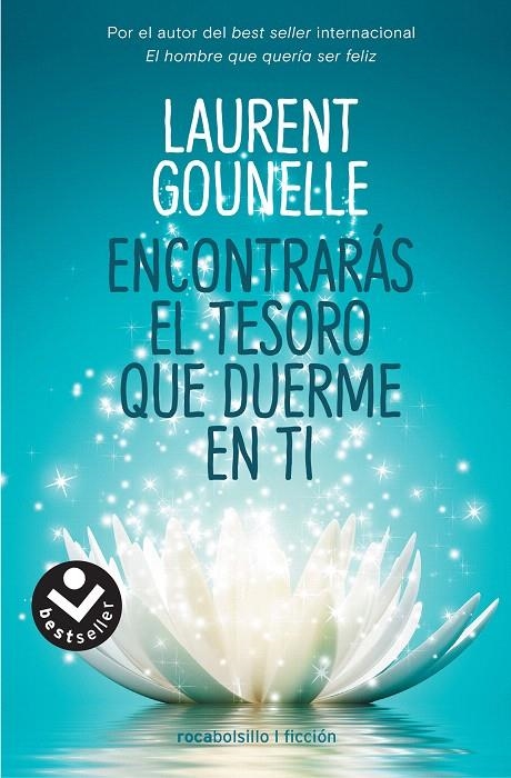 Encontrarás el tesoro que duerme en ti | 9788416859535 | Laurent Gounelle | Librería Castillón - Comprar libros online Aragón, Barbastro