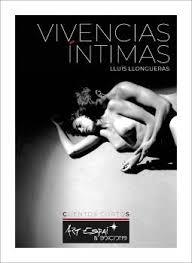 VIVENCIAS INTIMAS | 9788417647032 | LLONGUERAS BATLLE, LLUIS | Librería Castillón - Comprar libros online Aragón, Barbastro