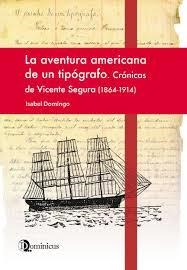 La aventura americana de un tipógrafo | 9788412014204 | Isabel Domingo Bonet | Librería Castillón - Comprar libros online Aragón, Barbastro