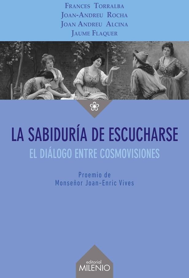 La sabiduría de escucharse | 9788497438681 | Torralba Rosselló, Francesc/Flaquer García, Jaume/Andreu Alcina, Joan/Rocha Scarpetta, Joan-Andreu | Librería Castillón - Comprar libros online Aragón, Barbastro