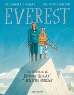 Everest. La historia de Edmund Hillary y Tenzing Norgay | 9788467935011 | Stewart, Alexandra / Todd-Stanton, Joe | Librería Castillón - Comprar libros online Aragón, Barbastro