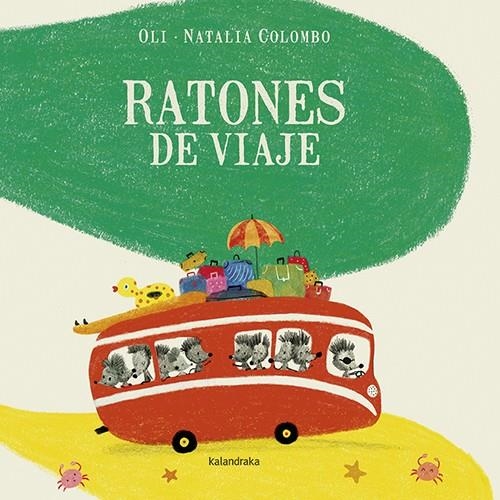 Ratones de viaje | 9788484644651 | González ‘Oli’, Xosé Manuel | Librería Castillón - Comprar libros online Aragón, Barbastro