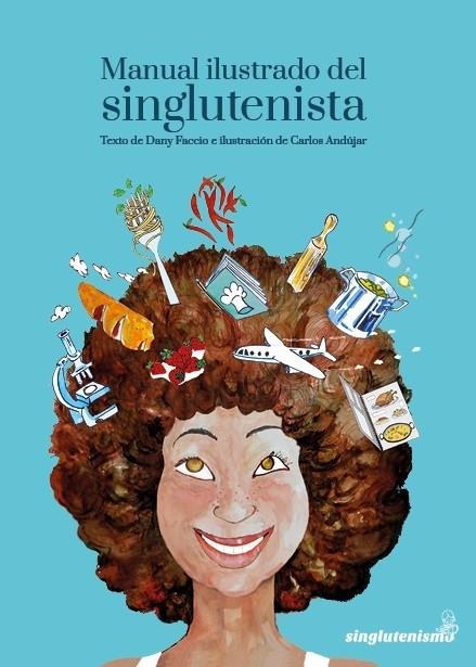 Manual ilustrado del singlutenista | 9788409031436 | Faccio Peláez, Daniela | Librería Castillón - Comprar libros online Aragón, Barbastro