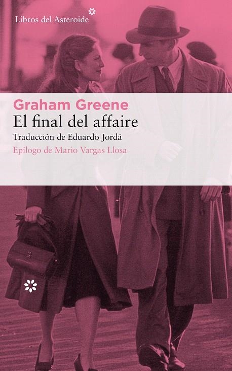 El final del affaire | 9788417007805 | Greene, Graham | Librería Castillón - Comprar libros online Aragón, Barbastro