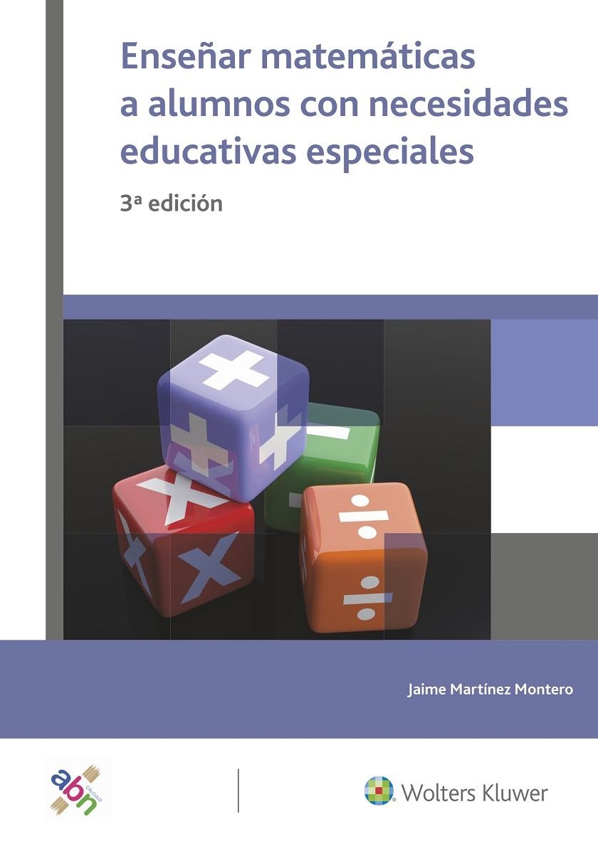 Enseñar matemáticas a alumnos con necesidades educativas especiales (3.ª Edición | 9788499871783 | Martínez Montero, Jaime | Librería Castillón - Comprar libros online Aragón, Barbastro