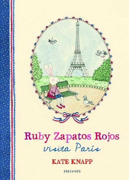 Ruby Zapatos Rojos visita París | 9788414017036 | Knapp, Kate | Librería Castillón - Comprar libros online Aragón, Barbastro