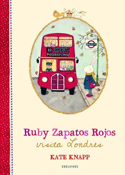 Ruby Zapatos Rojos visita Londres | 9788414017043 | Knapp, Kate | Librería Castillón - Comprar libros online Aragón, Barbastro