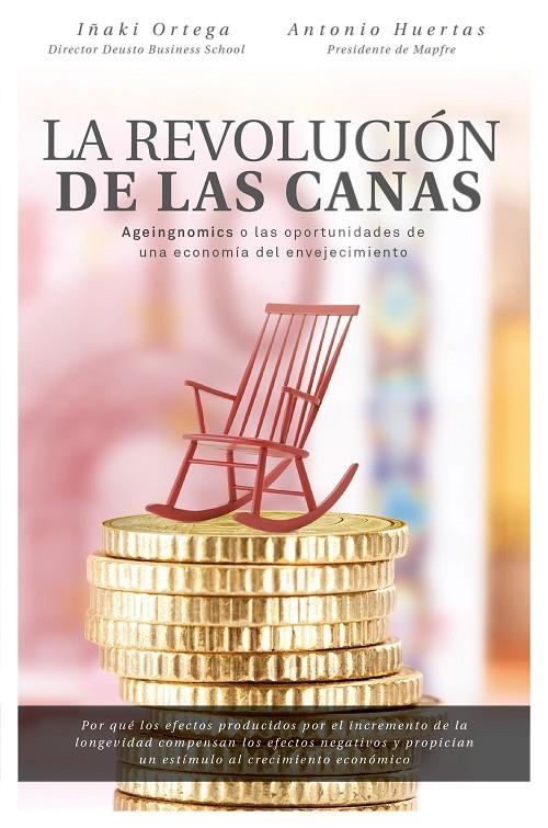 La revolución de las canas | 9788498754803 | Ortega Cachón, Iñaki; Huertas Mejías, Antonio | Librería Castillón - Comprar libros online Aragón, Barbastro