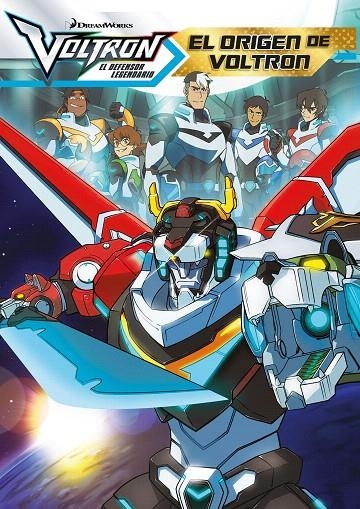 Voltron. El origen de Voltron | 9788408210597 | Dreamworks | Librería Castillón - Comprar libros online Aragón, Barbastro