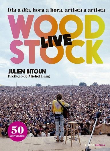 Woodstock | 9788448025618 | Bitoun, Julien | Librería Castillón - Comprar libros online Aragón, Barbastro