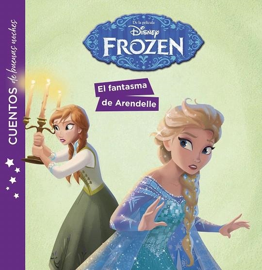 Frozen. Cuentos de buenas noches. El fantasma de Arendelle | 9788417529901 | Disney | Librería Castillón - Comprar libros online Aragón, Barbastro