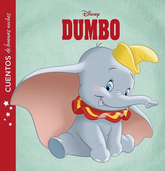 Dumbo. Cuentos de buenas noches | 9788417529918 | Disney | Librería Castillón - Comprar libros online Aragón, Barbastro