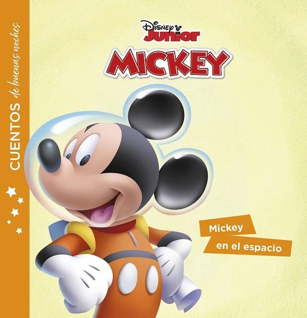 La casa de Mickey Mouse. Cuentos de buenas noches. Mickey en el espacio | 9788417529925 | Disney | Librería Castillón - Comprar libros online Aragón, Barbastro