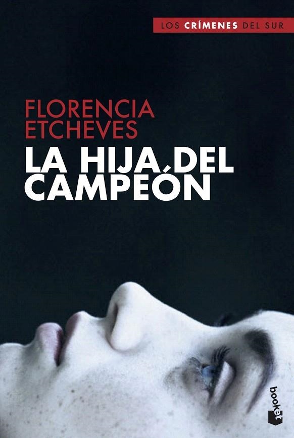 La hija del campeón | 9788408210429 | Etcheves, Florencia | Librería Castillón - Comprar libros online Aragón, Barbastro