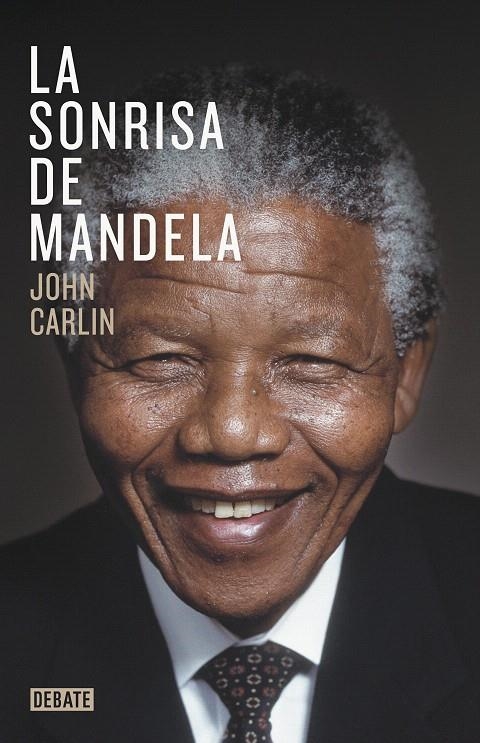 La sonrisa de Mandela | 9788417636623 | John Carlin | Librería Castillón - Comprar libros online Aragón, Barbastro