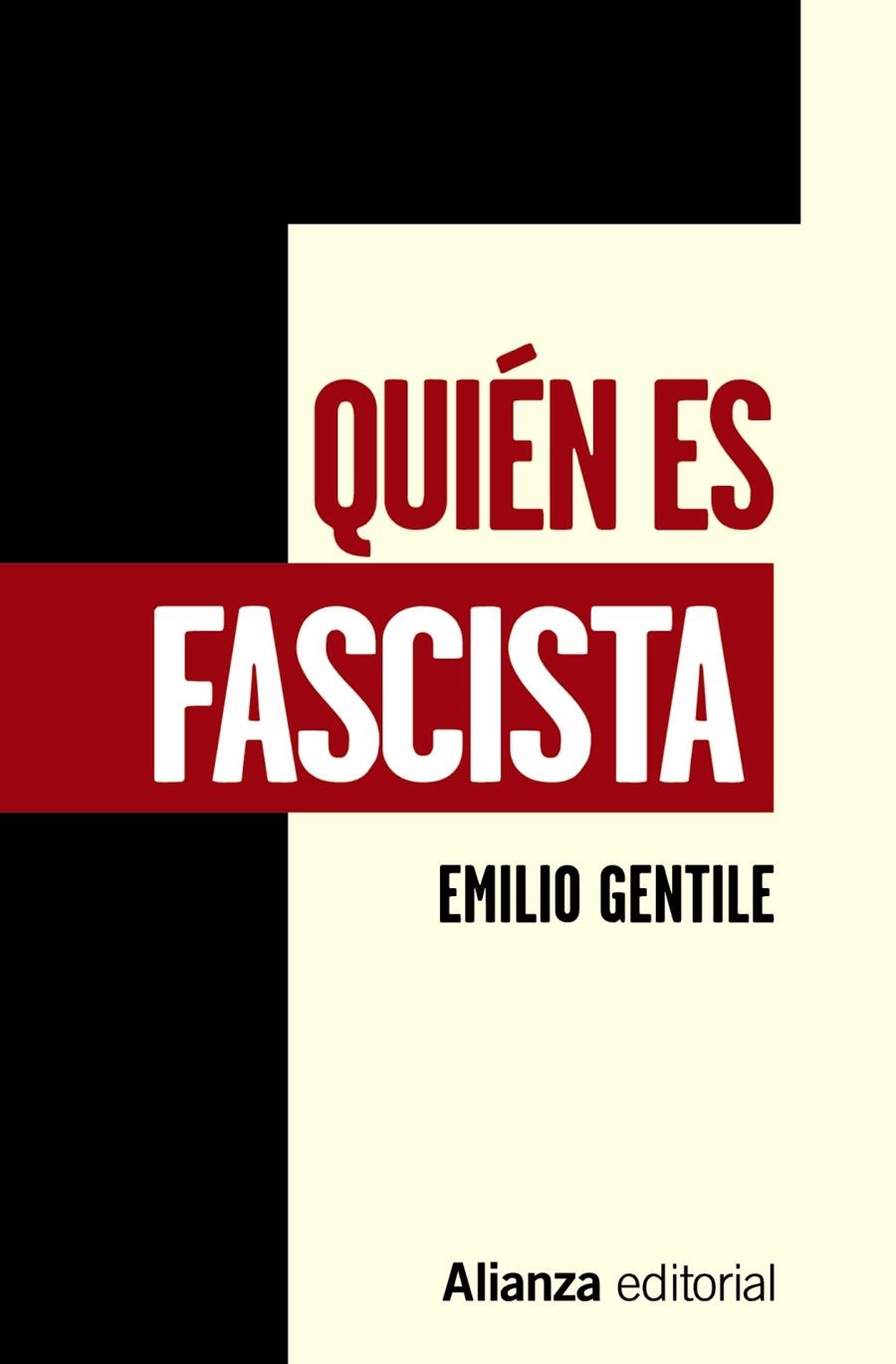 Quién es fascista | 9788491815907 | Gentile, Emilio | Librería Castillón - Comprar libros online Aragón, Barbastro