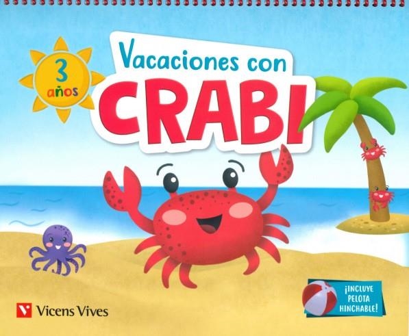 VACACIONES CON CRABI (3 AÑOS) | 9788468266930 | M.ª D. Miguel ; J. C. López | Librería Castillón - Comprar libros online Aragón, Barbastro