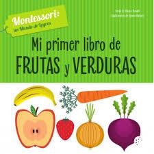 MI PRIMER LIBRO DE FRUTAS Y VERDURAS (VVKIDS) | 9788468261713 | Ch. Piroddi | Librería Castillón - Comprar libros online Aragón, Barbastro