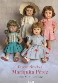 DESCUBRIENDO A MARIQUITA PEREZ | 9788412034912 | AMIGO,ALICIA/AMORES,SALUD | Librería Castillón - Comprar libros online Aragón, Barbastro