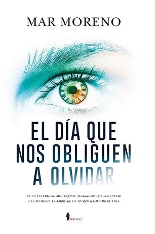 DÍA QUE NOS OBLIGUEN A OLVIDAR, EL | 9788417797591 | MORENO RUIZ, MAR | Librería Castillón - Comprar libros online Aragón, Barbastro