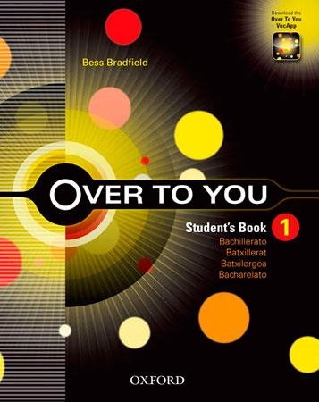 (13).OVER TO YOU 1ºBACH.(STUDENT BOOK) | 9780194326681 | Librería Castillón - Comprar libros online Aragón, Barbastro