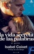 VIDA SECRETA DE LAS PALABRAS, LA (GUION CINEMATOGRAFICO) | 9788466626293 | CROIXET, ISABEL | Librería Castillón - Comprar libros online Aragón, Barbastro