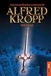 LAS EXTRAORDINARIAS AVENTURAS DE ALFRED KROPP | 9788493449148 | YANCEY, RICK | Librería Castillón - Comprar libros online Aragón, Barbastro