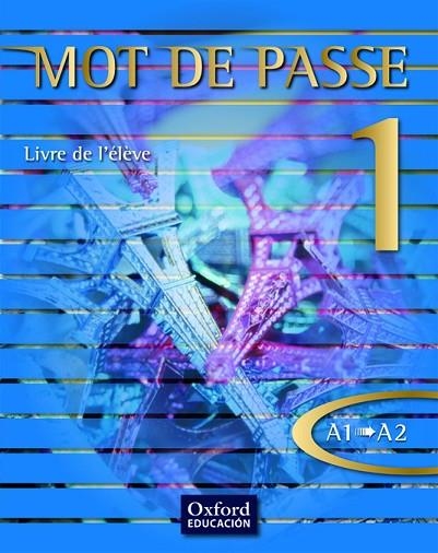 (10).MOT DE PASSE (1) LIBRO.BACHILLERATO (A1/A2)+PROMOCODE | 9788467351651 | Librería Castillón - Comprar libros online Aragón, Barbastro