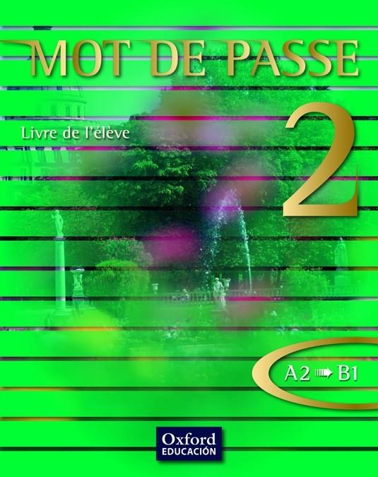 ^^(10).MOT DE PASSE (2) LIBRO.BACHILLERATO (A2/B1) | 9788467351781 | Librería Castillón - Comprar libros online Aragón, Barbastro