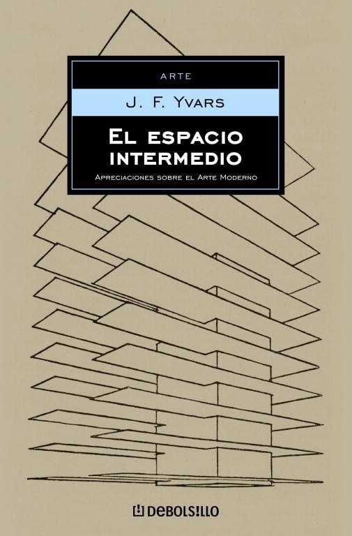 ESPACIO INTERMEDIO, EL (DEBOLSILLO) | 9788497937726 | José Francisco Yvars | Librería Castillón - Comprar libros online Aragón, Barbastro