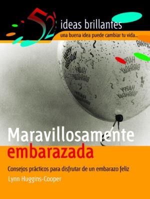 MARAVILLOSAMENTE EMBARAZADA | 9788497631952 | HUGGINS-COOPER, LYNN | Librería Castillón - Comprar libros online Aragón, Barbastro